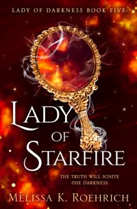 Book Cover for Lady of Starfire by Melissa K Roehrich