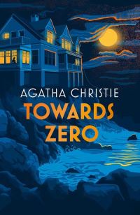 Book Cover for Towards Zero by Agatha Christie