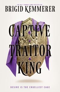 Book Cover for Captive Traitor King by Brigid Kemmerer