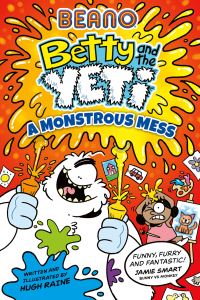 Book Cover for Beano a Monstrous Mess by Hugh Raine