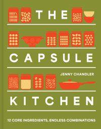 Book Cover for The Capsule Kitchen by Jenny Chandler