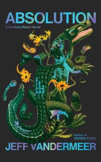 Book Cover for Absolution by Jeff VanderMeer