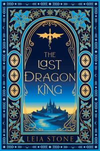 Book Cover for The Last Dragon King by Leia Stone