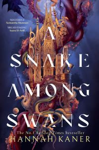 Book Cover for A Snake Among Swans by Hannah Kaner