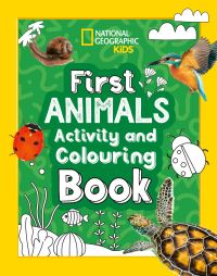 Book Cover for First Animals Activity and Colouring Book by National Geographic Kids