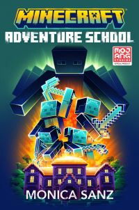 Book Cover for Adventure School by Monica Sanz, Mojang AB Firm