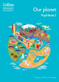 Book Cover for Collins Primary Geography. Pupil Book 2 Our Planet by Stephen Scoffham, Colin Bridge