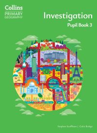 Book Cover for Collins Primary Geography. Pupil Book 3 Investigation by Stephen Scoffham, Colin Bridge