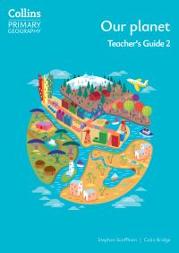Book Cover for Collins Primary Geography. Teacher's Guide 2 Our Planet by Stephen Scoffham, Colin Bridge