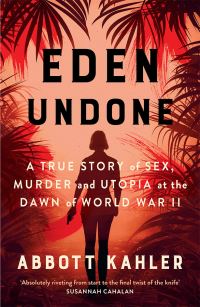 Book Cover for Eden Undone by Abbott Kahler