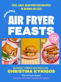 Book Cover for Healthy Air Fryer Feasts by Christina Kynigos