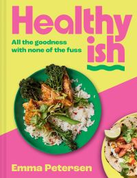 Book Cover for Healthyish by Emma Petersen