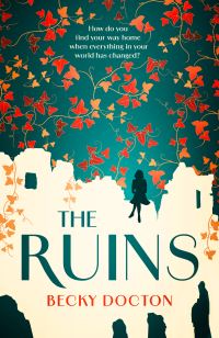 Book Cover for The Ruins by Becky Docton