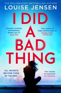 Book Cover for I Did a Bad Thing by Louise Jensen