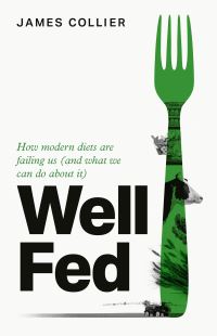 Book Cover for Well Fed by James Collier