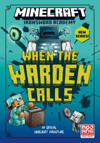 Book Cover for When the Warden Calls by Caleb Zane Huett, Mojang AB Firm