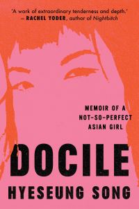 Book Cover for Docile by Hyeseung Song