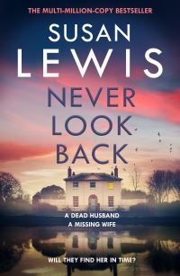 Book Cover for Never Look Back by Susan Lewis