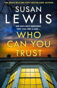 Book Cover for Who Can You Trust by Susan Lewis