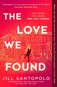 Book Cover for The Love We Found by Jill Santopolo