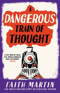 Book Cover for A Dangerous Train of Thought by Faith Martin