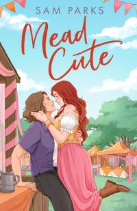 Book Cover for Mead Cute by Samantha Parks