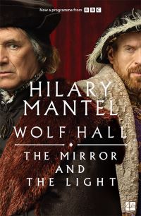 Book Cover for The Mirror & The Light by Hilary Mantel
