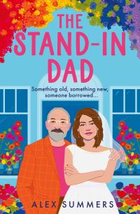 Book Cover for The Stand-in Dad by Alex Summers