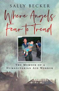 Book Cover for Where Angels Fear to Tread by Sally Becker