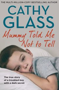 Book Cover for Mummy Told Me Not to Tell by Cathy Glass