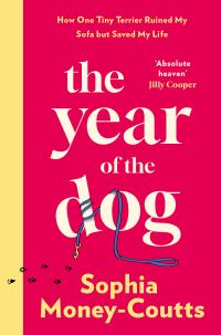 Book Cover for The Year of the Dog by Sophia MoneyCoutts