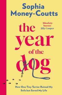 Book Cover for The Year of the Dog by Sophia MoneyCoutts