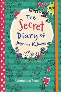 Book Cover for The Secret Diary of Joynina K. Jones by Antoinette Brooks
