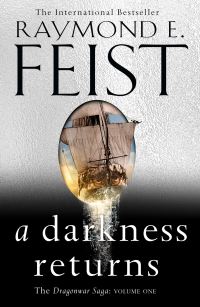Book Cover for A Darkness Returns by Raymond E Feist