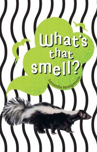 Book Cover for What's That Smell? by Samantha Montgomerie