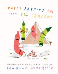 Book Cover for Happy Father's Day from the Crayons by Drew Daywalt