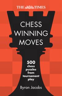 Book Cover for The Times Chess Winning Moves by Byron Jacobs