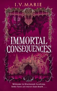 Book Cover for Immortal Consequences by I V Marie