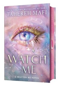 Book Cover for Watch Me by Tahereh Mafi