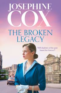 Book Cover for The Broken Legacy by Josephine Cox