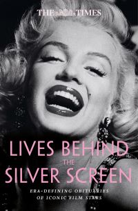 Book Cover for The Times Lives Behind the Silver Screen by Nigel Farndale,   Times Books