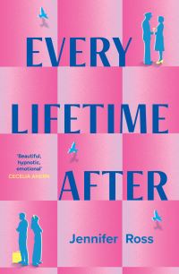 Book Cover for Every Lifetime After by Jennifer Ross