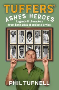 Book Cover for Tuffers' Ashes Heroes by Phil Tufnell