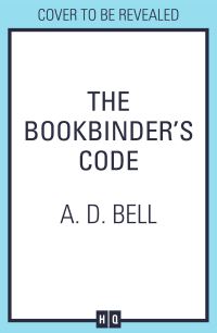 Book Cover for The Bookbinder's Code by A D Bell