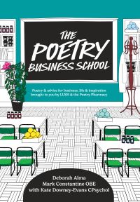 Book Cover for The Poetry Business School by Deborah Alma, Mark Constantine, Kate DowneyEvans