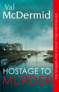 Book Cover for Hostage to Murder by Val McDermid