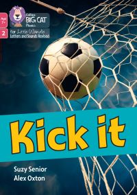 Book Cover for Kick It by Suzy Senior