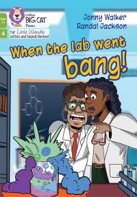 Book Cover for When the Lab Went Bang by Jonny Walker