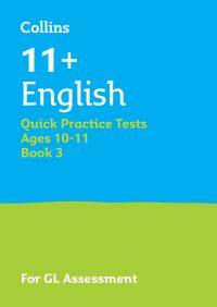 Book Cover for 11+ English Quick Practice Tests Age 10-11 (Year 6) Book 3 by Collins 11+