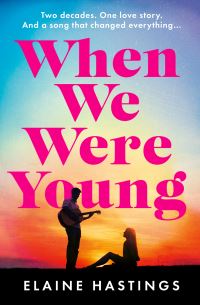 Book Cover for When We Were Young by Elaine Hastings